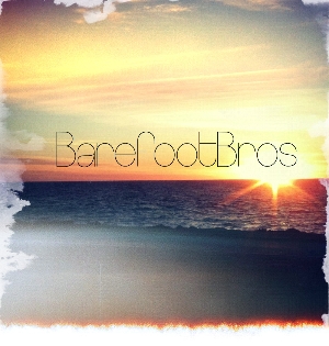 Barefoot Bros