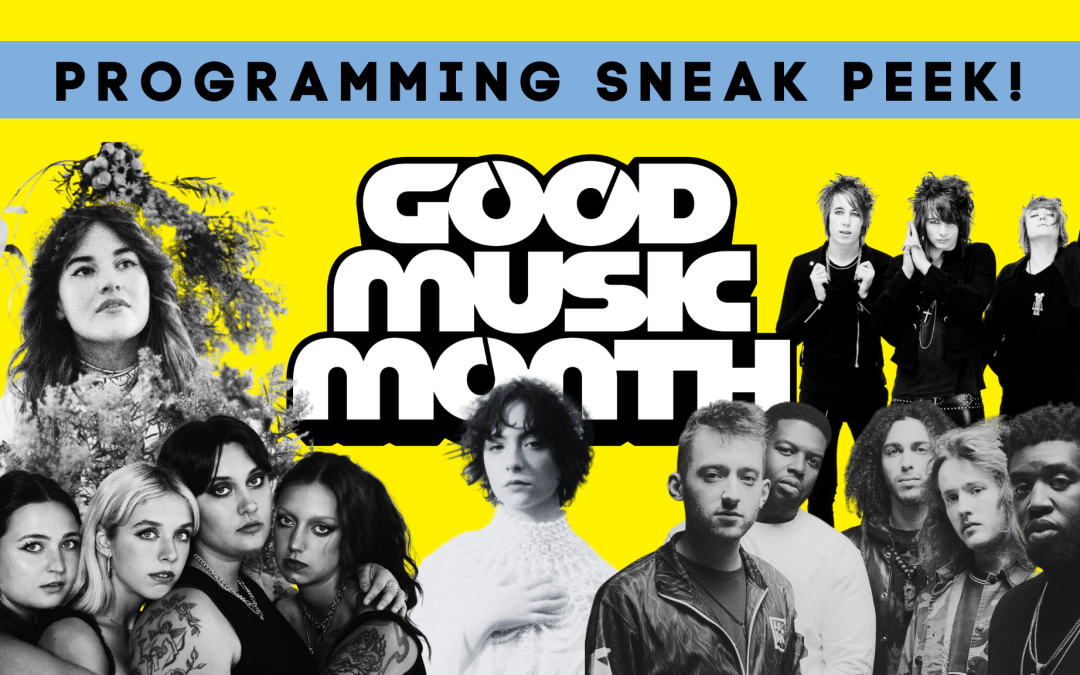 FIRST PROGRAMMING ANNOUNCE – GOOD MUSIC MONTH 2023